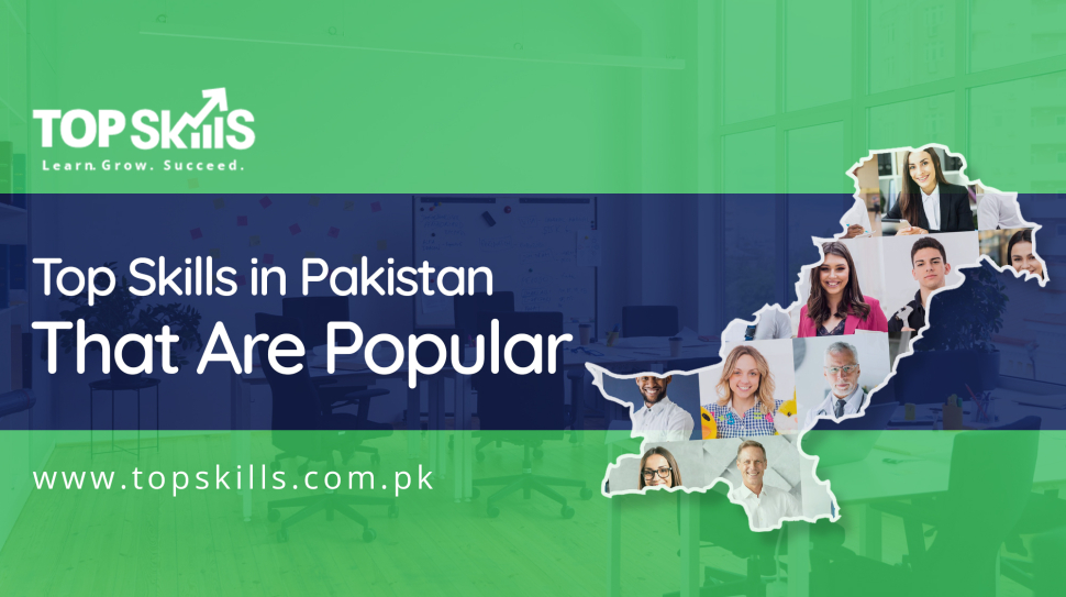 Top-Skills-in-Pakistan-That-Are-Popular