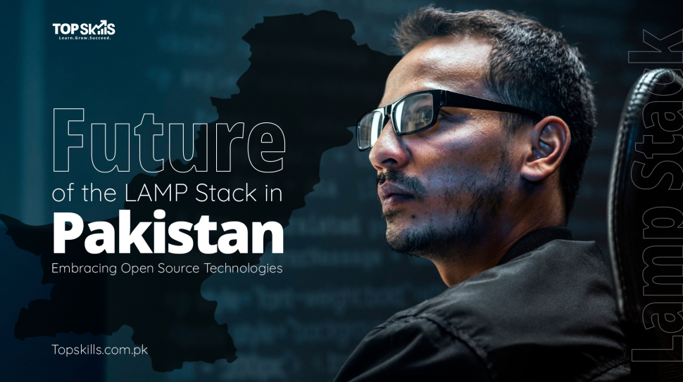 Future-of-the-LAMP-Stack-in-Pakistan-Embracing-Open-Source-Technologies